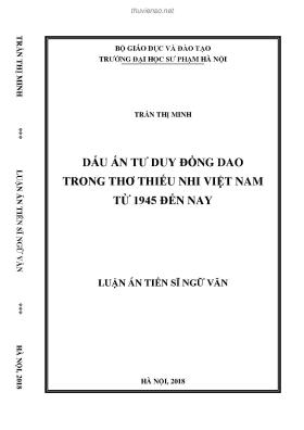 Luận án tiến sĩ Ngữ văn: Dấu ấn tư duy đồng dao trong thơ thiếu nhi Việt Nam từ 1945 đến nay