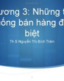 Bài giảng Quản trị bán hàng: Chương 3 - ThS. Nguyễn Thị Bích Trâm