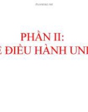 Bài giảng Hệ điều hành Unix: Chương IV - Giới thiệu hệ điều hành Unix