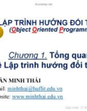 Bài giảng Lập trình hướng đối tượng (dùng JAVA): Chương 1 - Trần Minh Thái