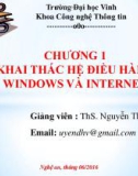 Bài giảng Chương 1: Khai thác hệ điều hành windows và internet - ThS. Nguyễn Thị Uyên