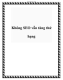 Cách không SEO vẫn tăng thứ hạng