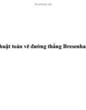 Bài giảng Đồ họa máy tính: Thuật toán vẽ đường thẳng Bresenham