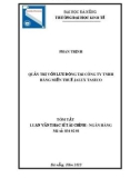 Tóm tắt Luận văn Thạc sĩ Tài chính Ngân hàng: Quản trị vốn lưu động tại Công ty TNHH Hàng miễn thuế Jalux Taseco