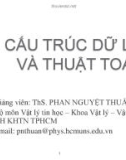 Bài giảng Cấu trúc dữ liệu và thuật toán: Chương 1 - ThS. Phạn Nguyệt Thuần