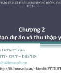 Bài giảng Phân tích thiết kế hệ thống thông tin: Chương 2 - Lê Thị Tú Kiên