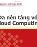 Bài giảng Phát triển ứng dụng đa nền tảng - Chương 6: Đa nền tảng với Cloud Computing