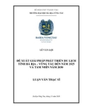 Luận văn Thạc sĩ Kinh tế: Đề xuất giải pháp phát triển du lịch tỉnh Bà Rịa – Vũng Tàu đến năm 2025 và Tầm nhìn đến năm 2030