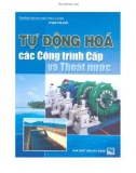 Giáo trình Tự động hóa các công trình cấp và thoát nước: Phần 1