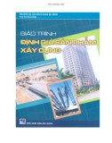 Giáo trình Định giá sản phẩm xây dựng: Phần 1