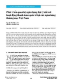 Phát triển quan hệ ngân hàng đại lý đối với hoạt động thanh toán quốc tế tại các ngân hàng thương mại Việt Nam