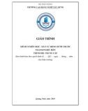 Giáo trình Hàn tự động dưới thuốc (Nghề: Hàn - Trung cấp) - Trường Cao đẳng nghề Xây dựng (Chương trình năm 2019)