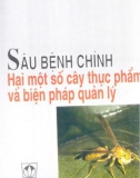 Sâu bệnh chính hại một số cây thực phẩm và biện pháp quản lý