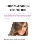 CHỌN MÀU NHUỘM TÓC PHÙ HỢP