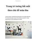 Trang trí tường bắt mắt theo chủ đề mùa thu