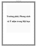 Trường phái, Phong cách và Ý niệm trong Hội họa