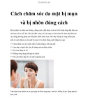 Cách chăm sóc da mặt bị mụn và bị nhờn đúng cách