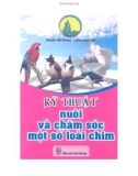 Hướng dẫn nuôi và chăm sóc một số loài chim: Phần 1