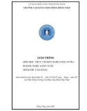 Giáo trình Thực tập rèn nghề chăn nuôi 2 (Nghề: Chăn nuôi - Cao đẳng) - Trường Cao đẳng Cộng đồng Đồng Tháp