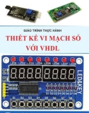 Giáo trình Thực hành thiết kế vi mạch số với VHDL: Phần 1