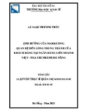 Tóm tắt Luận văn Thạc sĩ Quản trị kinh doanh: Ảnh hưởng của marketing quan hệ đến lòng trung thành của khách hàng tại Ngân hàng liên doanh Việt - Nga Chi Nhánh Đà Nẵng