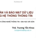 Bài giảng An toàn và bảo mật dữ liệu trong hệ thống thông tin: Chương 1 - ThS. Trương Tấn Khoa