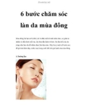 6 bước chăm sóc làn da mùa đông