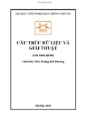 Bài giảng Cấu trúc dữ liệu và giải thuật: Phần 1 - ThS. Hoàng Thế Phương