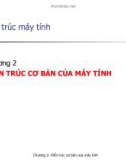 Bài giảng Cấu trúc máy tính: Chương 2 - Đào Quốc Phương