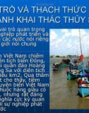 VAI TRÒ VÀ THÁCH THỨC CỦA NGÀNH KHAI THÁC THỦY SẢN