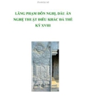 LĂNG PHẠM ĐÔN NGHỊ, DẤU ẤN NGHỆ THUẬT ĐIÊU KHẮC ĐÁ THẾ KỶ XVIII