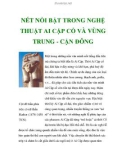 NÉT NỔI BẬT TRONG NGHỆ THUẬT AI CẬP CỔ VÀ VÙNG TRUNG CẬN - ĐÔNG phần I