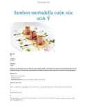 Jambon mortadella cuộn xúc xích Ý