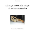 CỔ NGỌC TRANG SỨC VÀ NGỌC TỶ VIỆT NAM 5000 NĂM