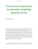 Về vai trò của các trung tâm văn hoá nước ngoài với nghệ thuật đương đại Việt Nam