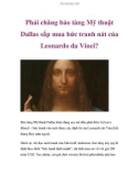 Phải chăng bảo tàng Mỹ thuật Dallas sắp mua bức tranh nát của Leonardo da Vinci?