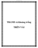 TRANH và khoảng trống TRÊN VẢI