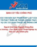 Bài giảng Hệ thống các văn bản quy phạm pháp luật của nhà nước liên quan tới phát triển hệ thống chứng thực chữ ký số phục vụ các cơ quan thuộc hệ thống chính trị