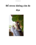 Để stress không còn đe dọa