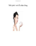 'Đối phó' với lỗ chân lông