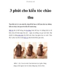 3 phút cho kiểu tóc chào thu