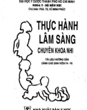 Hướng dẫn thực hành lâm sàng - Chuyên khoa nhi: Phần 1