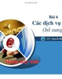 Bài giảng Mạng máy tính: Bài 6 - Nguyễn Hữu Thể