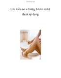 Các kiểu wax đường bikini và kỹ thuật áp dụng