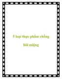 5 loại thực phẩm chống hôi miệng