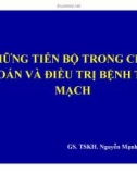 Bài giảng Những tiến bộ trong chuẩn đoán và điều trị bệnh tim mạch - GS.TSKH. Nguyễn Mạnh Phan