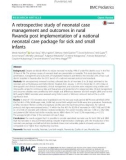 A retrospective study of neonatal case management and outcomes in rural Rwanda post implementation of a national neonatal care package for sick and small infants