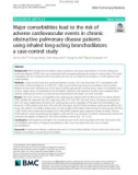 Major comorbidities lead to the risk of adverse cardiovascular events in chronic obstructive pulmonary disease patients using inhaled long-acting bronchodilators: A case-control study