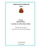 Bài giảng Dinh dưỡng và vệ sinh an toàn thực phẩm: Phần 1 - Trường ĐH Võ Trường Toản