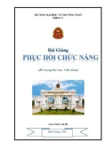 Bài giảng Phục hồi chức năng: Phần 1 - Trường ĐH Võ Trường Toản (Năm 2018)